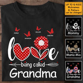 Love Being Called Grandma, Mama - Personalized T-Shirt - 4th July TS-TT3224