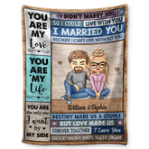 You Are My Love I Married You Because I Can't Live Without You Husband Wife - Gift For Couples - Personalized Custom Fleece Blanket