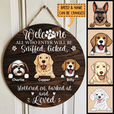 Custom Wooden Sign, Gifts For Dog Lovers, All Who Enter Will Be Sniffed And Loved Welcome Signs