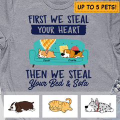 First We Steal Your Heart - dogs/cats personalized T-Shirt TS-TU192