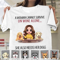 A Woman Cannot Survive On Wine Alone Personalized T-shirt TS-NN1074