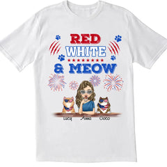 Cat Red White & Meow 4th Of July - Personalized T-shirt, Independence Day gift For Cat Mom Cat Lovers