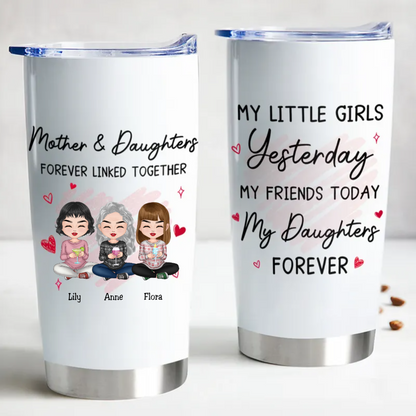 20oz Mother - Mother And Daughter Forever Linked Together - Personalized Tumbler